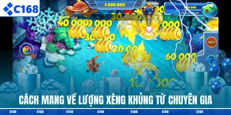 Cách mang về lượng xèng khủng từ chuyên gia